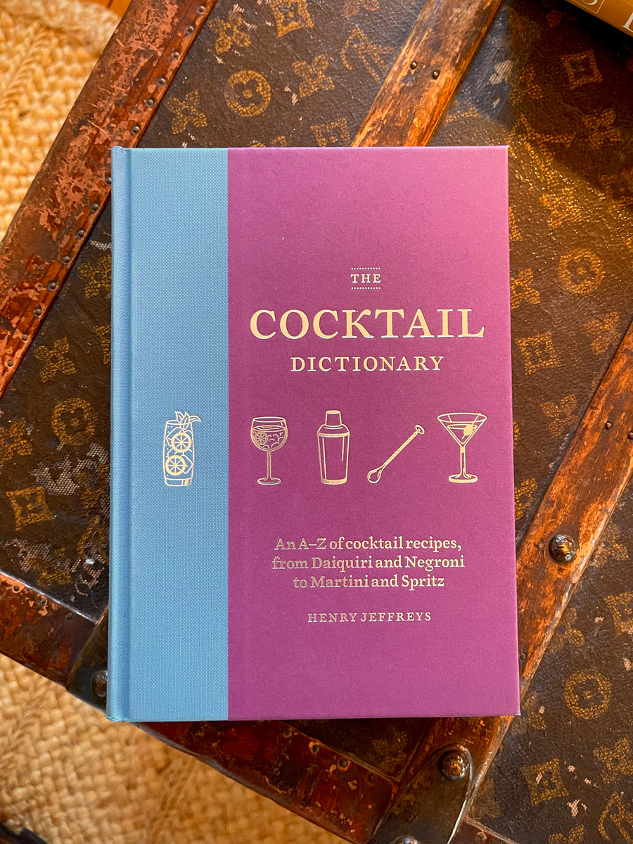The Cocktail Dictionary - Henry Jeffreys – J. Earl & Sons